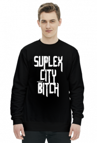 SUPLEX CITY BITCH - BLUZA BY WRESTLEHAWK