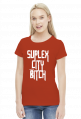 SUPLEX CITY BITCH - KOSZULKA BY WRESTLEHAWK