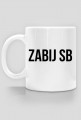 Kubek "Zabij sb"