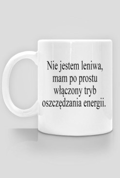 KUBEK "Nie jestem leniwa (...)"