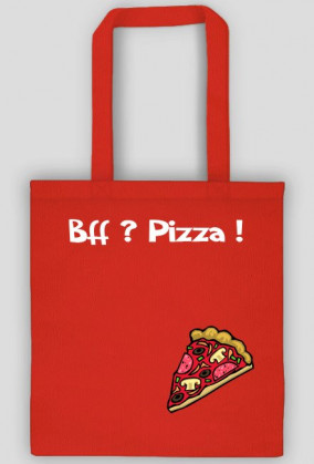 Bff? Pizza !