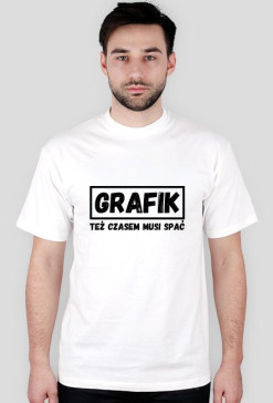 Koszulka GRAFIK TEŻ CZASEM MUSI SPAĆ