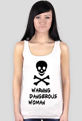 Koszulka "Warning Dangerous Woman"