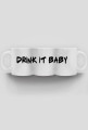 drink it