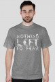 Koszulka "nothing left to fear"
