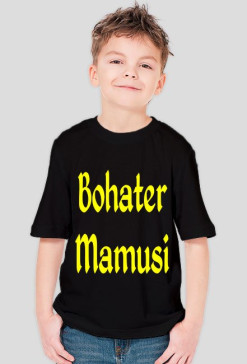 Koszulka "Bohater Mamusi"
