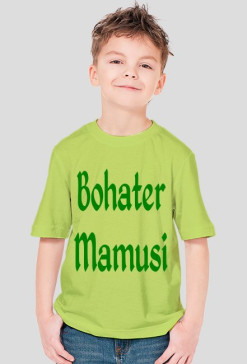 Koszulka "Bohater Mamusi"