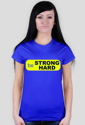 Be strong