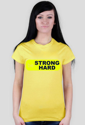 Be strong
