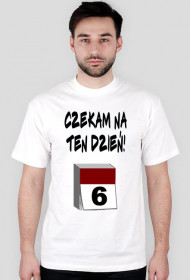 Czekam na ten dzień koszulka męska