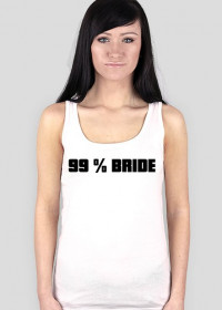 99 % Bride