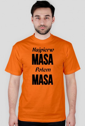 Najpierw Masa Potem Masa