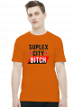 SUPLEX CITY BITCH - KOSZULKA BY WRESTLEHAWK