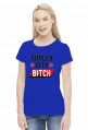 SUPLEX CITY BITCH - KOSZULKA BY WRESTLEHAWK