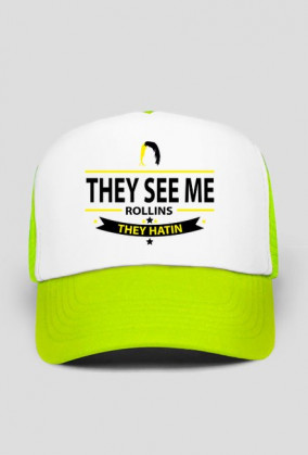 They See Me Rollins they Hatin - CZAPKA BY WRESTLEHAWK