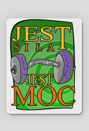 Jest Siła, Jest Moc