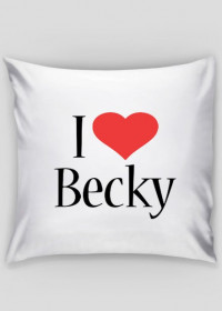 Poduszka "I love Becky"