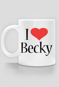 Kubek "I love Becky"