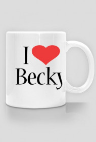 Kubek "I love Becky"