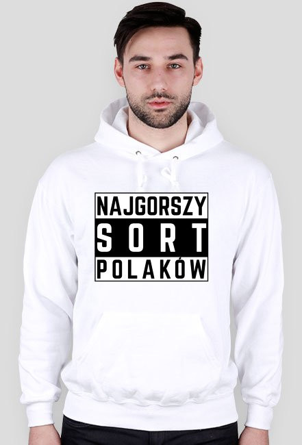 Najgorszy sort Polaków - bluza