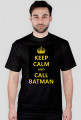koszulka "Keep Calm and call Batman" Czarna