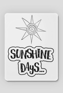 Podkładka Sunshine Days