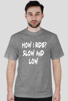 Slow and low