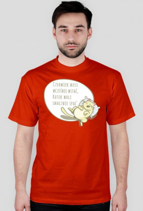 Człowiek musi wcześnie wstać, Kotek woli smacznie spać – t-shirt męski