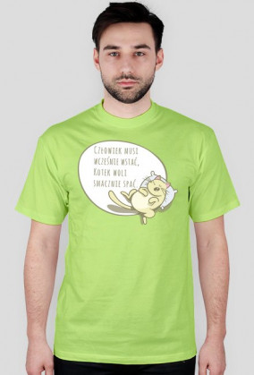 Człowiek musi wcześnie wstać, Kotek woli smacznie spać – t-shirt męski