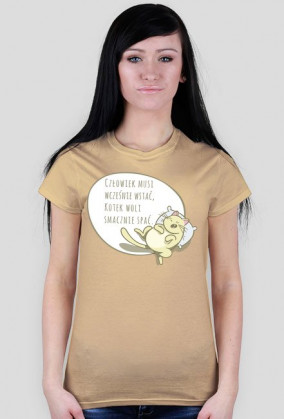 Człowiek musi wcześnie wstać, Kotek woli smacznie spać – t-shirt damski