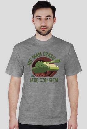 Nie Mam Czasu Jadę Czołgiem