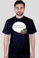 Człowiek w pracy się zużywa, Kotek pół dnia odpoczywa – t-shirt męski