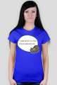 Człowiek w pracy się zużywa, Kotek pół dnia odpoczywa – t-shirt damski