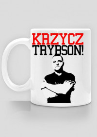 KRZYCZ TRYBSON / Kubek