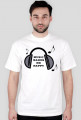 Music makes me happy