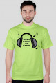 Music makes me happy