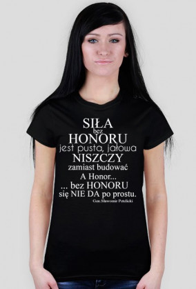 Siła bez honoru... koszulka damska