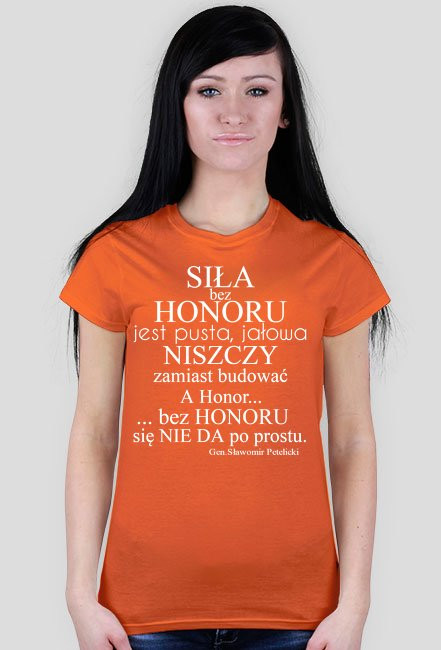Siła bez honoru... koszulka damska