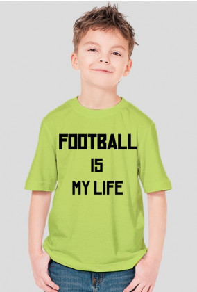 Football is my life - dziecięca