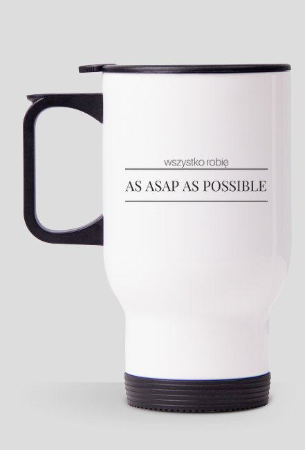 Kubek termiczny AS ASAP AS POSSIBLE