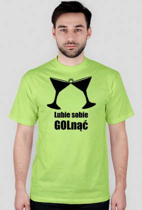 Lubie sobie GOLnąć