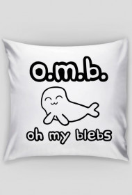 O.M.B. - Oh My Blebs