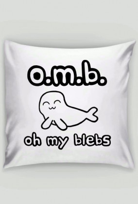 O.M.B. - Oh My Blebs