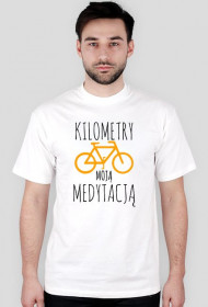 Koszulka męska - Kilometry moją medytacją
