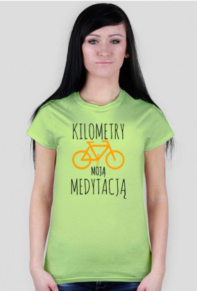 Koszulka damska - Kilometry moją medytacją