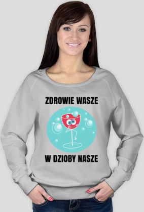 ZDROWIE WASZE - bluza damska