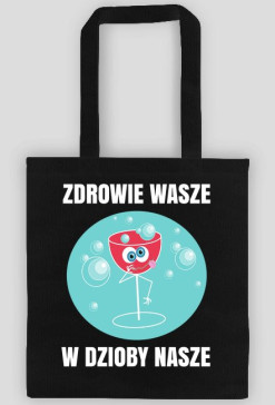 ZDROWIE WASZE - eko torba