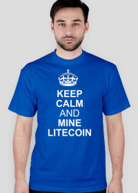 keep calm and mine litecoin (niebieska)