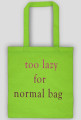 too lazy