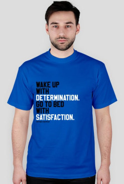 wake up with determination
